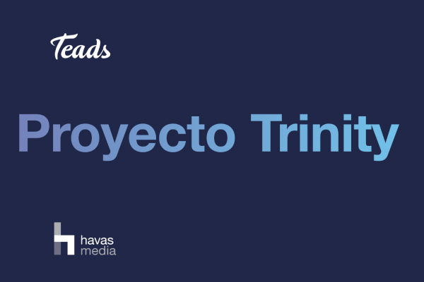 Teads Proyecto Trinity